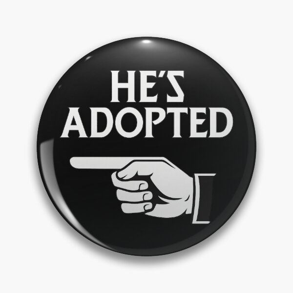 Item preview, He's Adopted Design designed and sold by Design Shed .