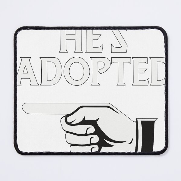 Item preview, He's Adopted Design designed and sold by Design Shed .