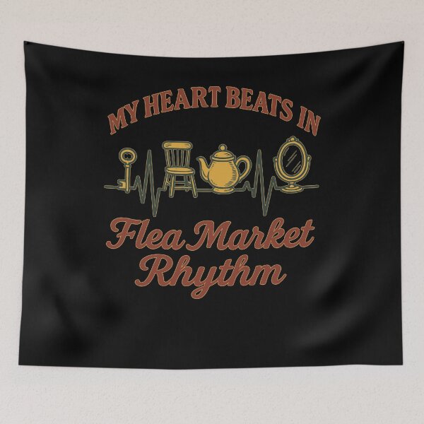 Item preview, My Heart Beats To The Rhythm Of The Flea Market designed and sold by LuminOrb.
