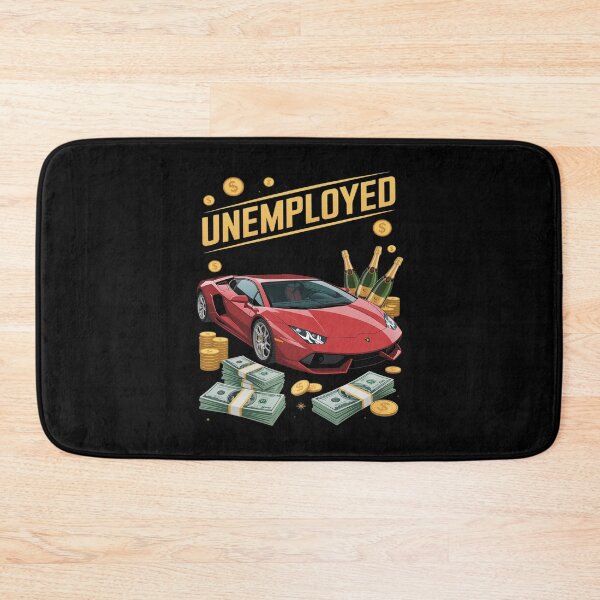 Item preview, Rich And Unemployed Funny designed and sold by MAKOPOKOShop.