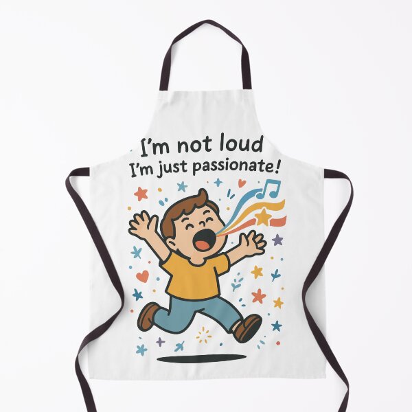 Item preview, I'm Not Loud I'm Just Passionate Spruch designed and sold by LuminOrb.