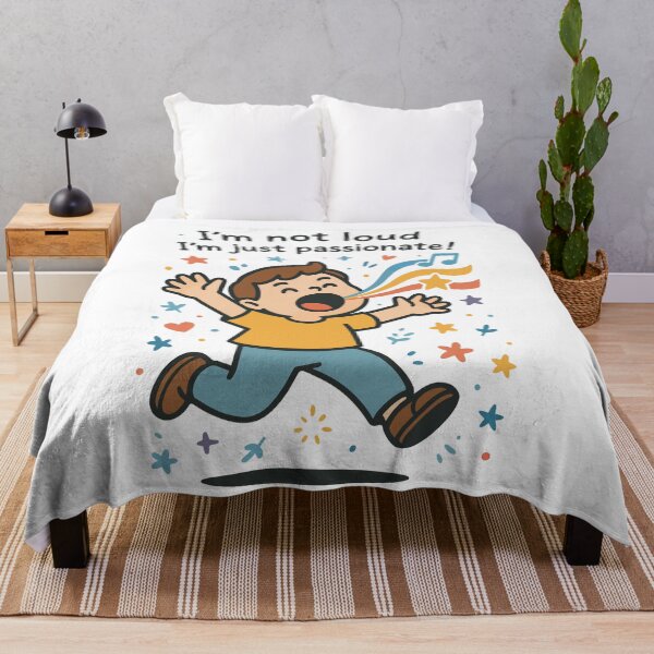 Item preview, I'm Not Loud I'm Just Passionate Spruch designed and sold by LuminOrb.