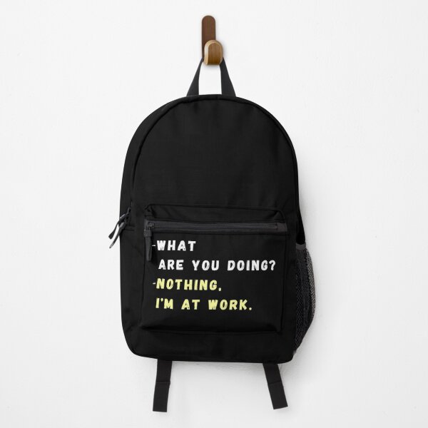 Item preview, Sarcastic Work Quote – "Nothing, I’m at Work" | Funny Office Humor designed and sold by CreativeKami.