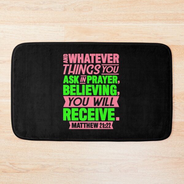Item preview, Matthew 21:22 Whatever You Ask In Prayer Believing You Will Receive designed and sold by plushism.