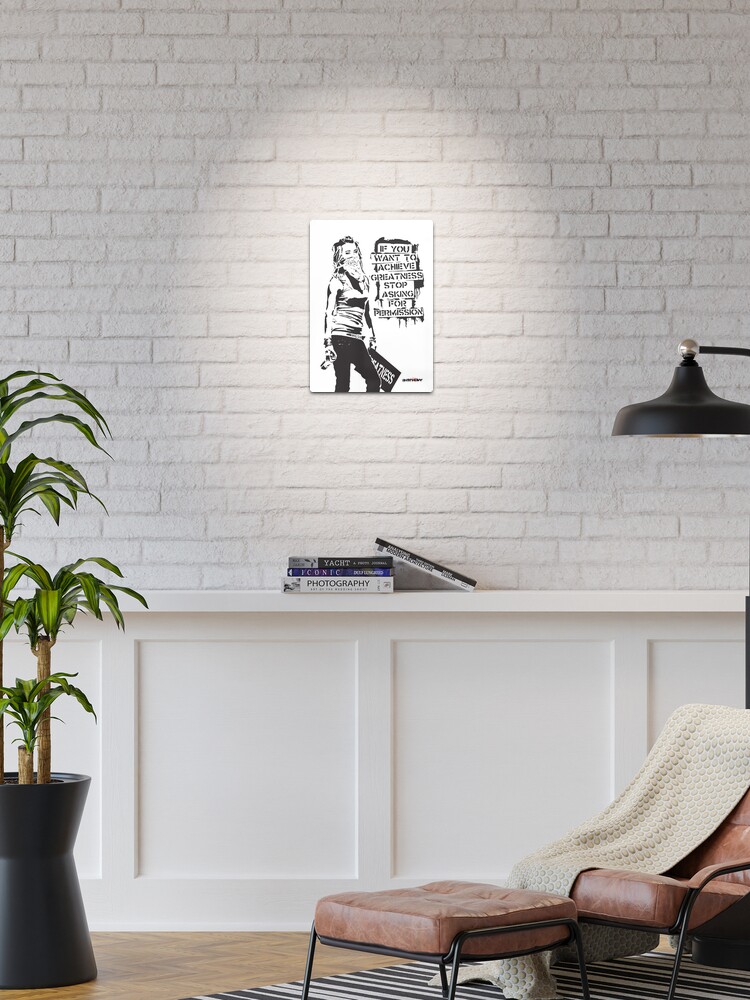 Wall sticker Banksy graffiti. If you want to achieve greatness