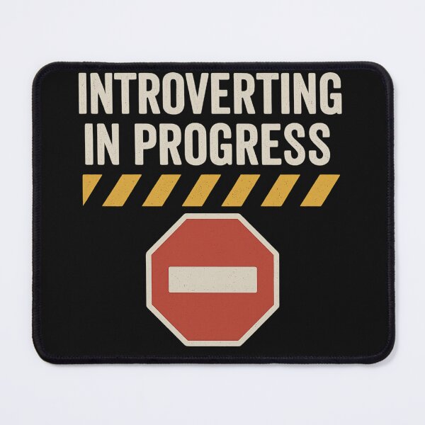 Item preview, Introverting in Progress | Funny Quiet Mode T-Shirt designed and sold by Just You Tee | Say It Loud, Wear It Proud.