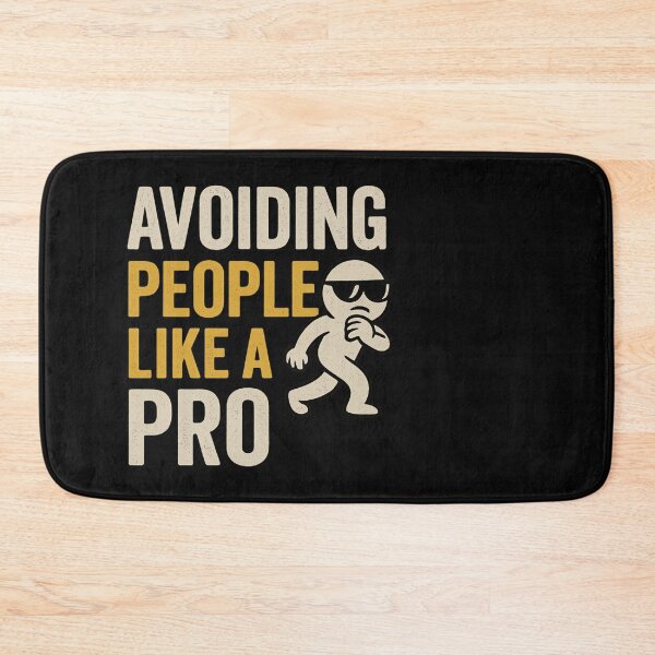 Item preview, Avoiding People Like a Pro | Funny Anti-Social Quote Shirt designed and sold by Just You Tee | Say It Loud, Wear It Proud.