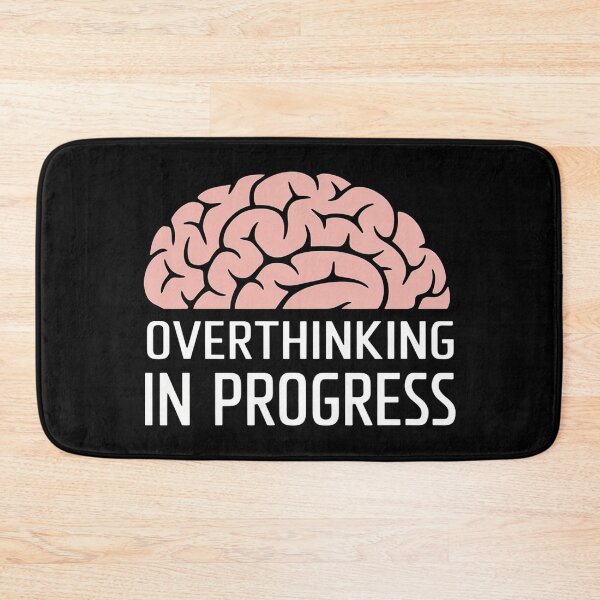 Item preview, Overthinking in Progress designed and sold by ZAIKY DREAMS.