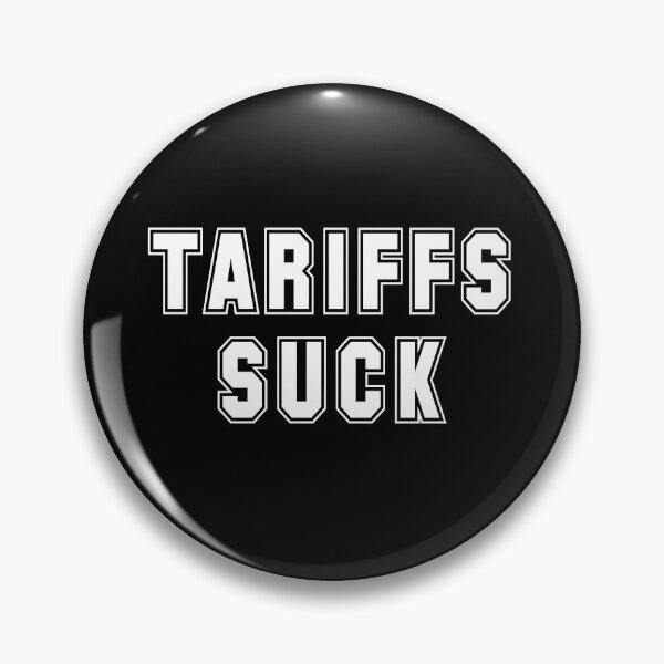 Item preview, Tariffs Suck - Funny Politics designed and sold by HappyArts90.