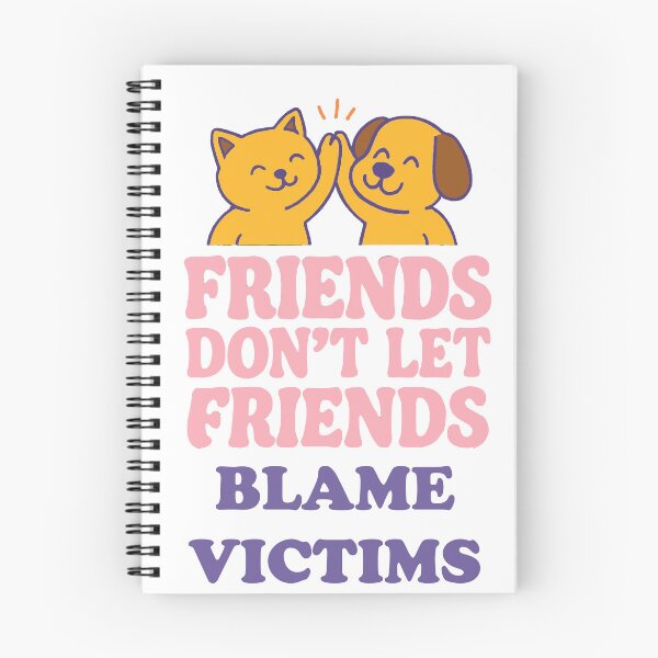 Item preview, Friends Don't Let Friends Blame Victims designed and sold by masculinatees.