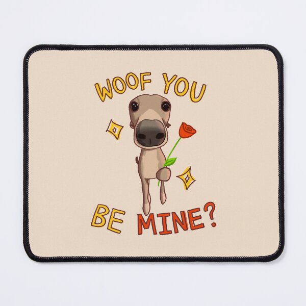 Item preview, Woof You Be Mine? designed and sold by Stupickeroonies.