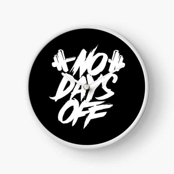 Item preview, No Days Off Grind designed and sold by DarylWelsh2024.