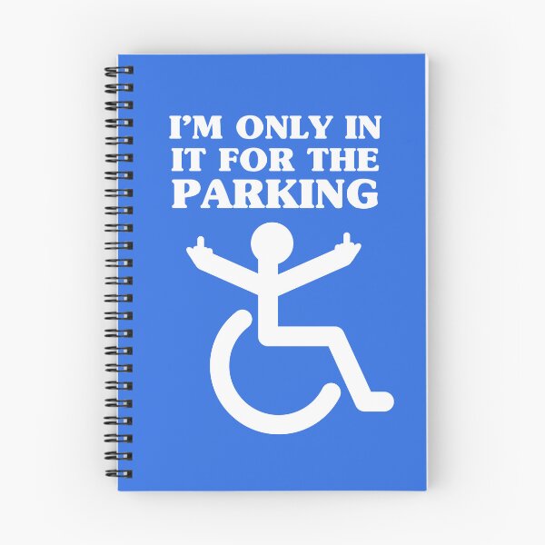 Item preview, I'm only in it for the parking - disabled badge sticker funny parody designed and sold by messy-nessie.