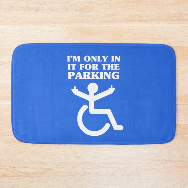 Item preview, I'm only in it for the parking - disabled badge sticker funny parody designed and sold by messy-nessie.
