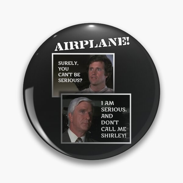 Item preview, Don't Call Me Shirley! designed and sold by Aleksandar Kostjuk.