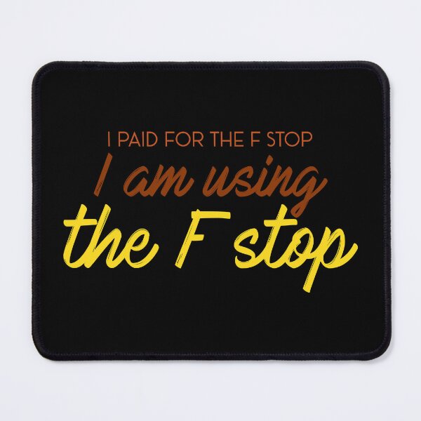 Item preview, Fast Lens F-Stop Humor designed and sold by BRU Design.