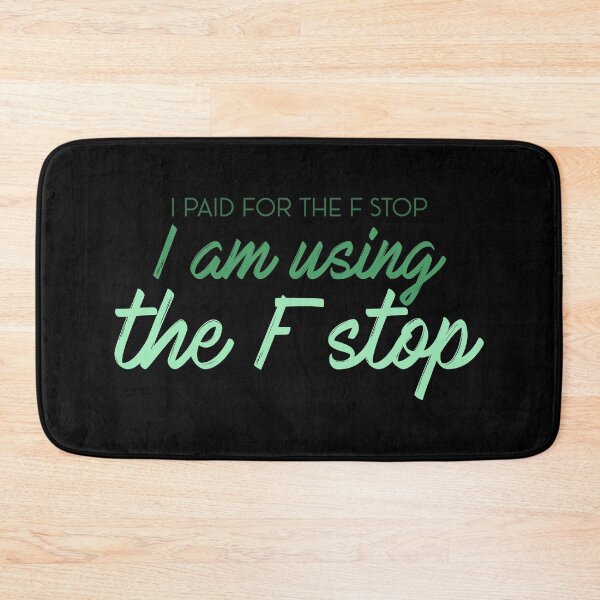 Item preview, Paid F-Stop Photography Joke designed and sold by BRU Design.