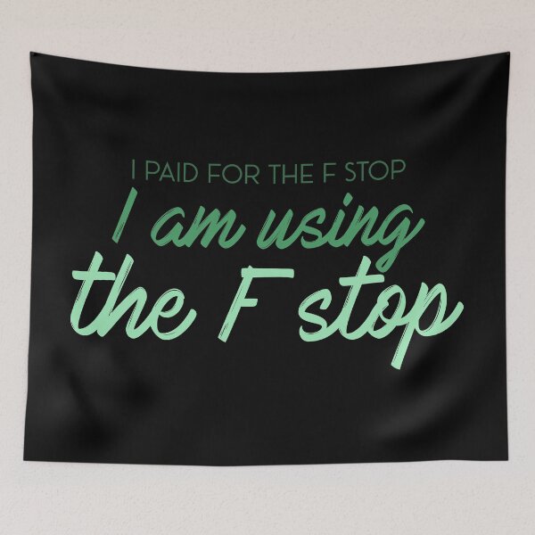 Item preview, Paid F-Stop Photography Joke designed and sold by BRU Design.