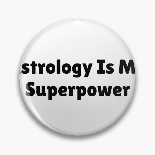 Item preview, Astrology Is My Superpower designed and sold by Ninjacatoff.