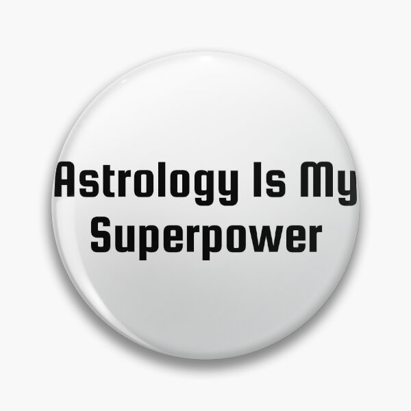 Item preview, Astrology Is My Superpower designed and sold by Ninjacatoff.