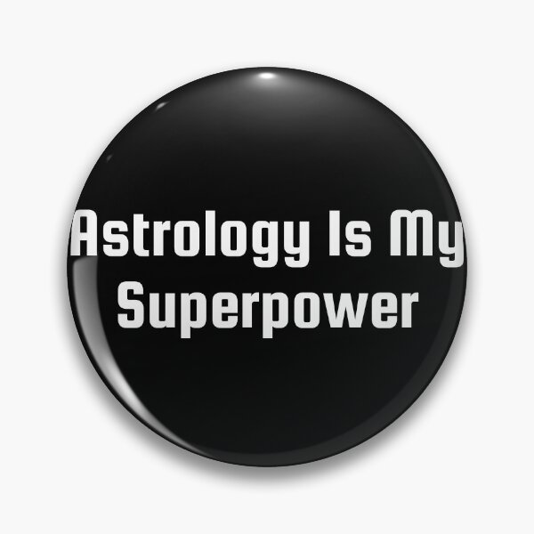 Item preview, Astrology Is My Superpower designed and sold by Ninjacatoff.