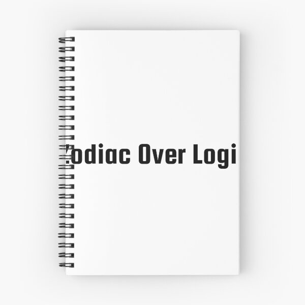 Item preview, Zodiac Over Logic designed and sold by Ninjacatoff.