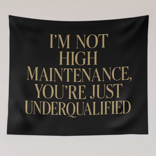 Item preview, Funny Confident Attitude Design. Not High Maintenance . designed and sold by Shoot-The-Moon.