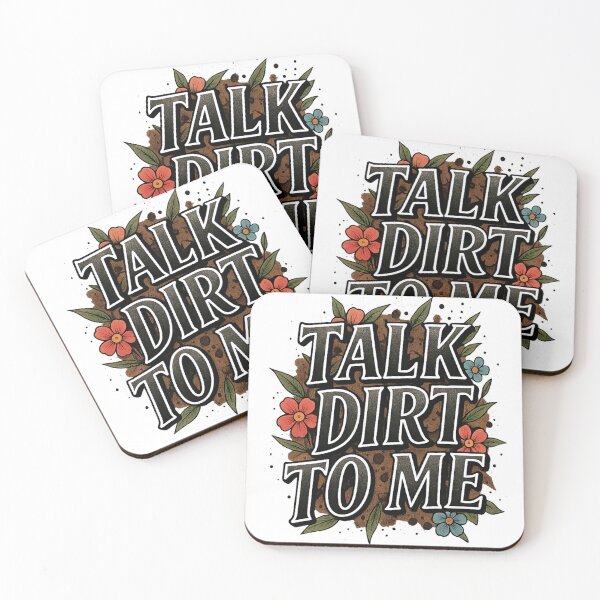 Item preview, Talk dirt to me v3 designed and sold by SoilSwag.