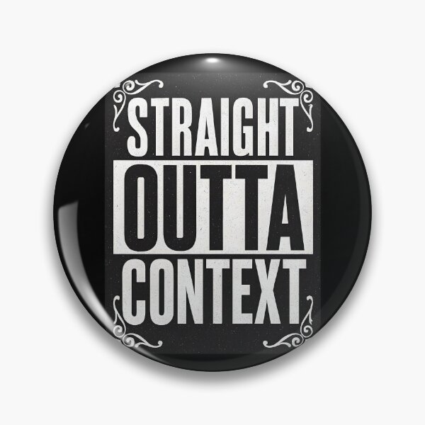 Item preview, Straight Outta Compton Funny Misquote Parody designed and sold by Shoot-The-Moon.