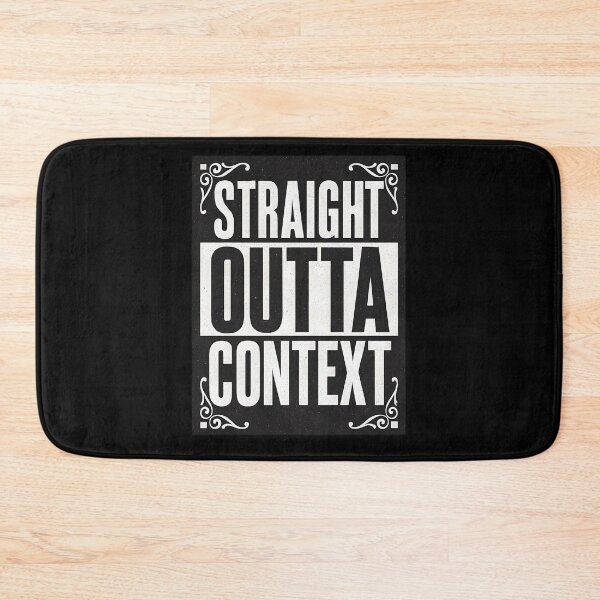 Item preview, Straight Outta Compton Funny Misquote Parody designed and sold by Shoot-The-Moon.