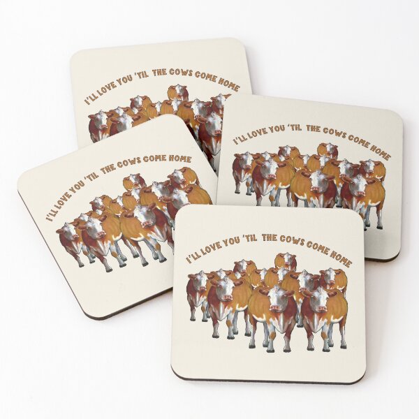 Item preview, Love You 'Til the COWS Come HOME, with Group of Brown Cows Art designed and sold by JoyfulWhimsy.
