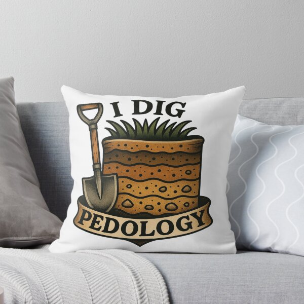 Item preview, I Dig Pedology designed and sold by SoilSwag.