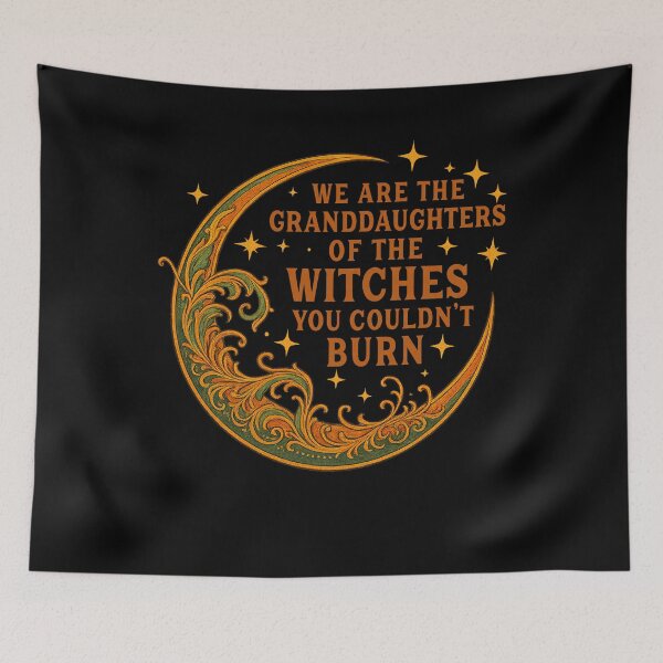 Item preview, We Are The Granddaughters Of The Witches You Couldn't Burn designed and sold by Yinny Design.
