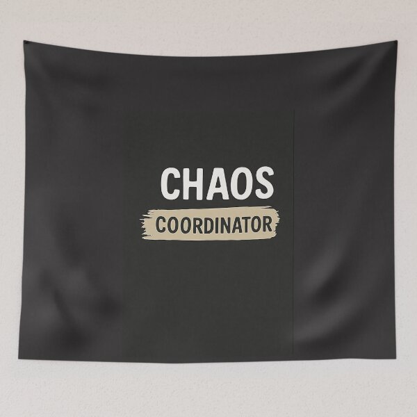 Item preview, Chaos Coordinator - Funny Sarcastic Humorous Gift designed and sold by VA Design.