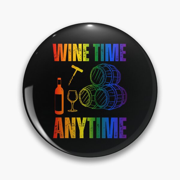 Item preview, Wine Time Anytime, classic pride flag colors Pride festival, Wine Lovers, Funny, Wine Pairing, Lady holding wine glass rainbow graphic, Colorful, Humor, Pairs well with,  designed and sold by PrideBeProud.