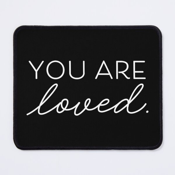 Item preview, You Are Loved V4 - White designed and sold by sillyjess.