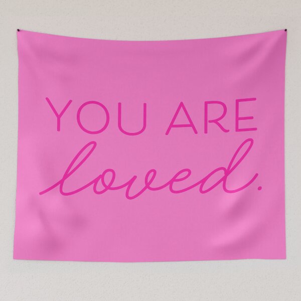 Item preview, You Are Loved V4 - Pink designed and sold by sillyjess.