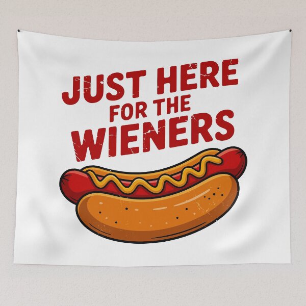 Item preview, Just Here For The Weiners designed and sold by Angry Swan Designs.