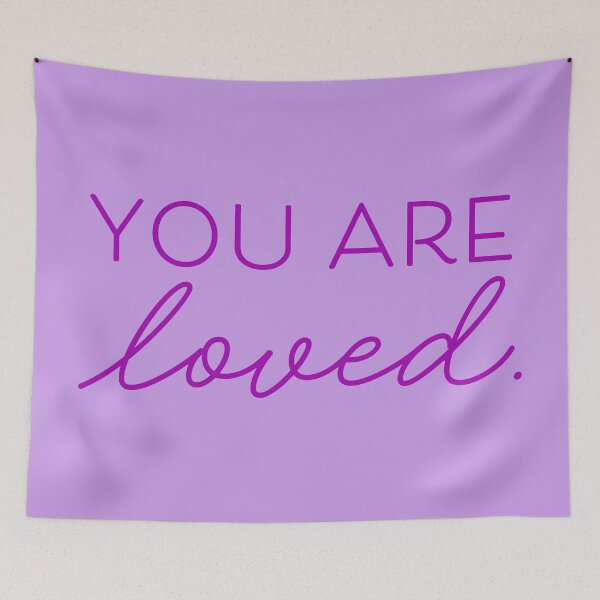 Item preview, You Are Loved V4 - Violet designed and sold by sillyjess.