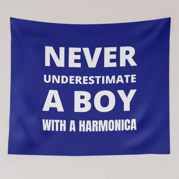 Item preview, Never underestimate a boy with a harmonica designed and sold by fev-rocks.