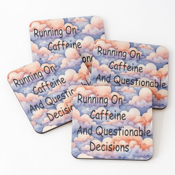 Item preview, Running On Caffeine And Questionable Decisions designed and sold by SmashingDeals.