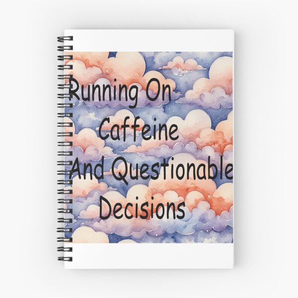 Item preview, Running On Caffeine And Questionable Decisions designed and sold by SmashingDeals.