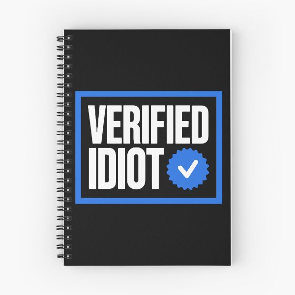 Item preview, Verified Idiot designed and sold by Angry Swan Designs.