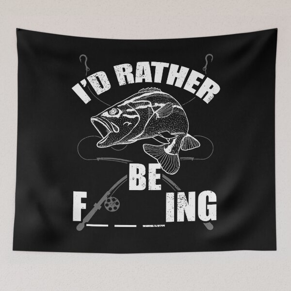 Item preview, I'd Rather be Fishing Design designed and sold by AllStarMerch.