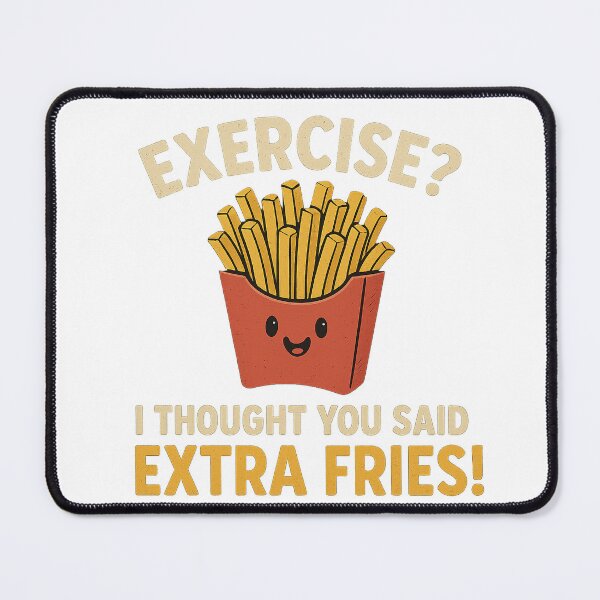 Item preview, Exercise? Extra fries! designed and sold by ToiletTees.