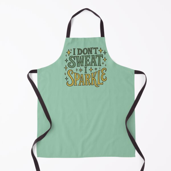 Item preview, I don't sweat I sparkle designed and sold by FrictionMaxxing.