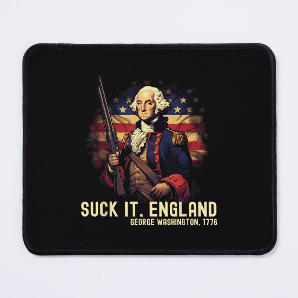 Item preview, Suck It England George Washington 1776 4Th Of July designed and sold by SpeedyPrints.