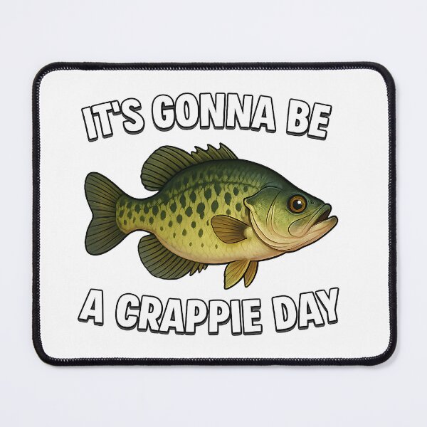 Item preview, It’s Gonna Be a Crappie Day – Funny Cartoon Fish Design designed and sold by WayoftheWater.