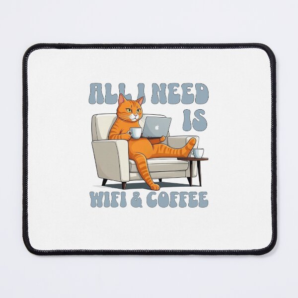 Item preview, All I need is WiFi and coffee designed and sold by Britishdelights.