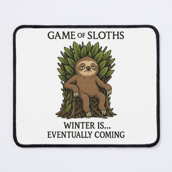 Item preview, Game of Sloths designed and sold by Cescocir1992.